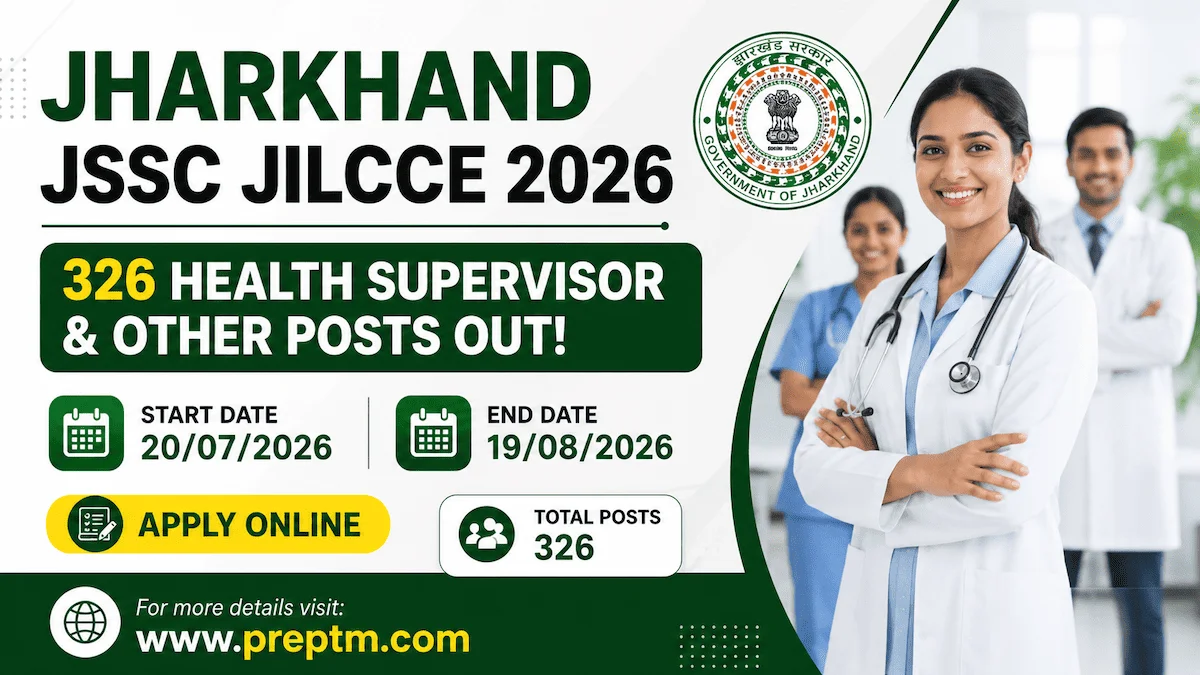Jharkhand JSSC JILCCE 2026: 326 Health Supervisor & Other Posts Out! Apply Online